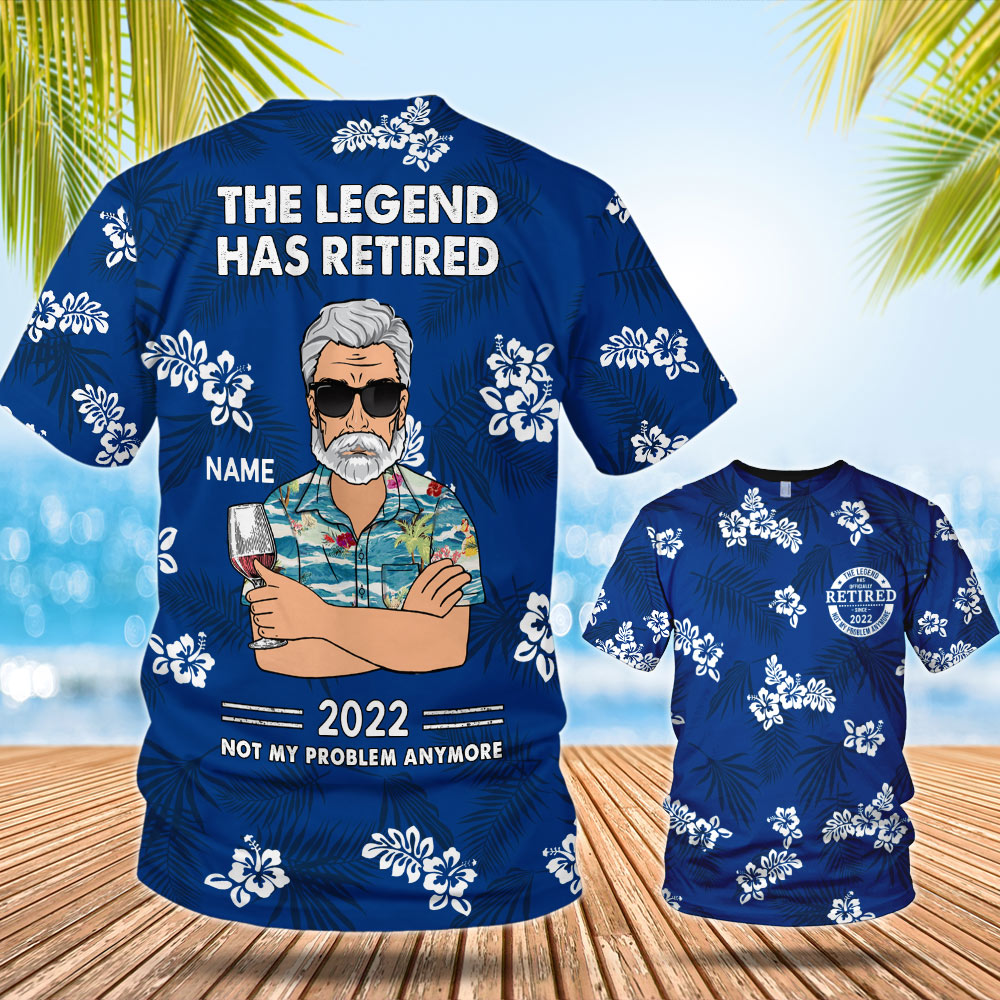 Personalized The Legend Has Retired, Not My Problem Any More, Blue Hibiscus All Over Print T-Shirt For Grandpa