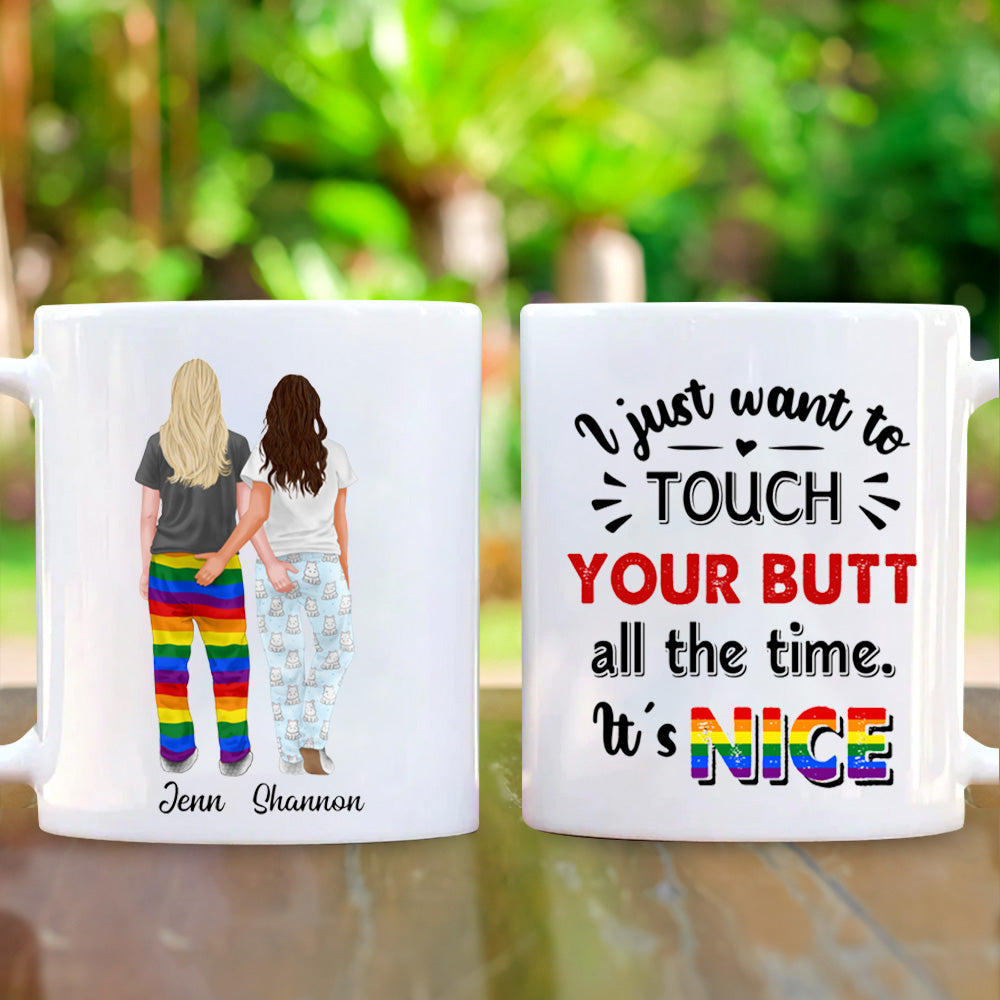 I Just Want To Touch Custom Mugs Gift For Lesbian Couple