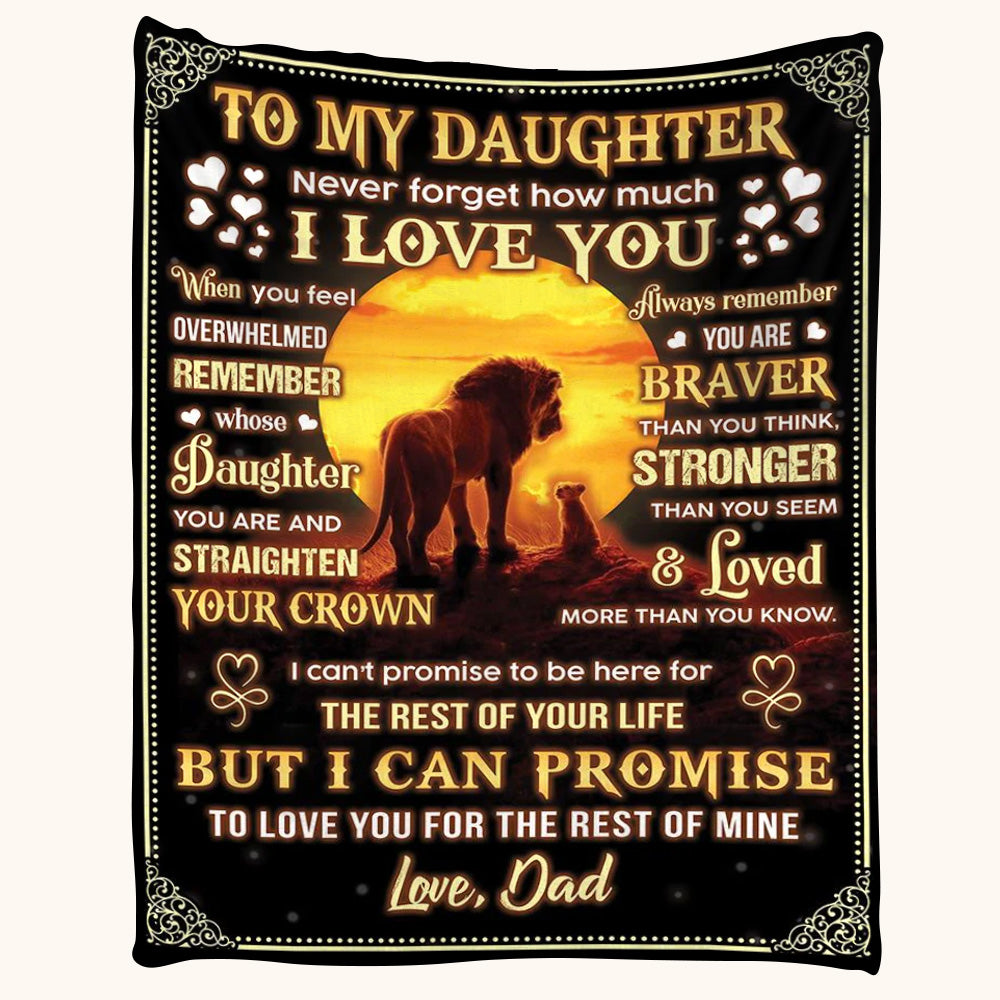 To My Daughter Never Forget How Much I Love You Lion King Custom Blanket Gift For Daughter