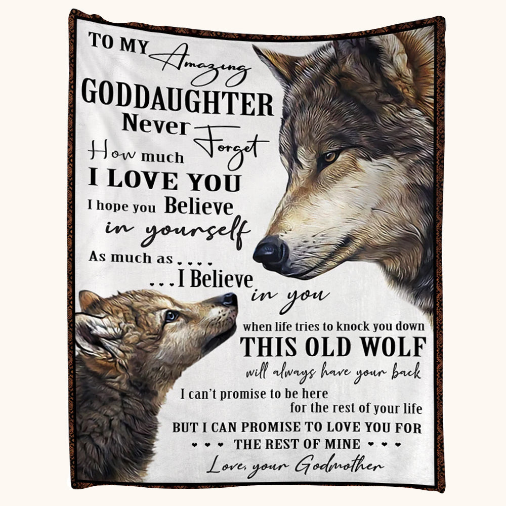 To Amazing Goddaughter Never Forget How Much I Love You Wolf Eyes Custom Blanket Gift For Goddaughter