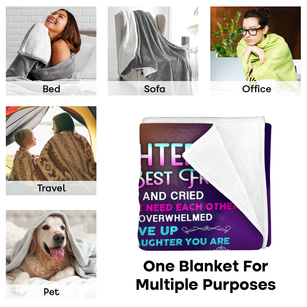 Never Give Up The Beautiful Dream That You Have Side By Side Custom Blanket Gift For Daughter