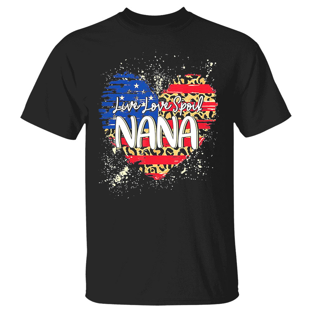 Live Love Spoil Nana Leopard Heart Flag Personalized Shirt Gift For Grandmas