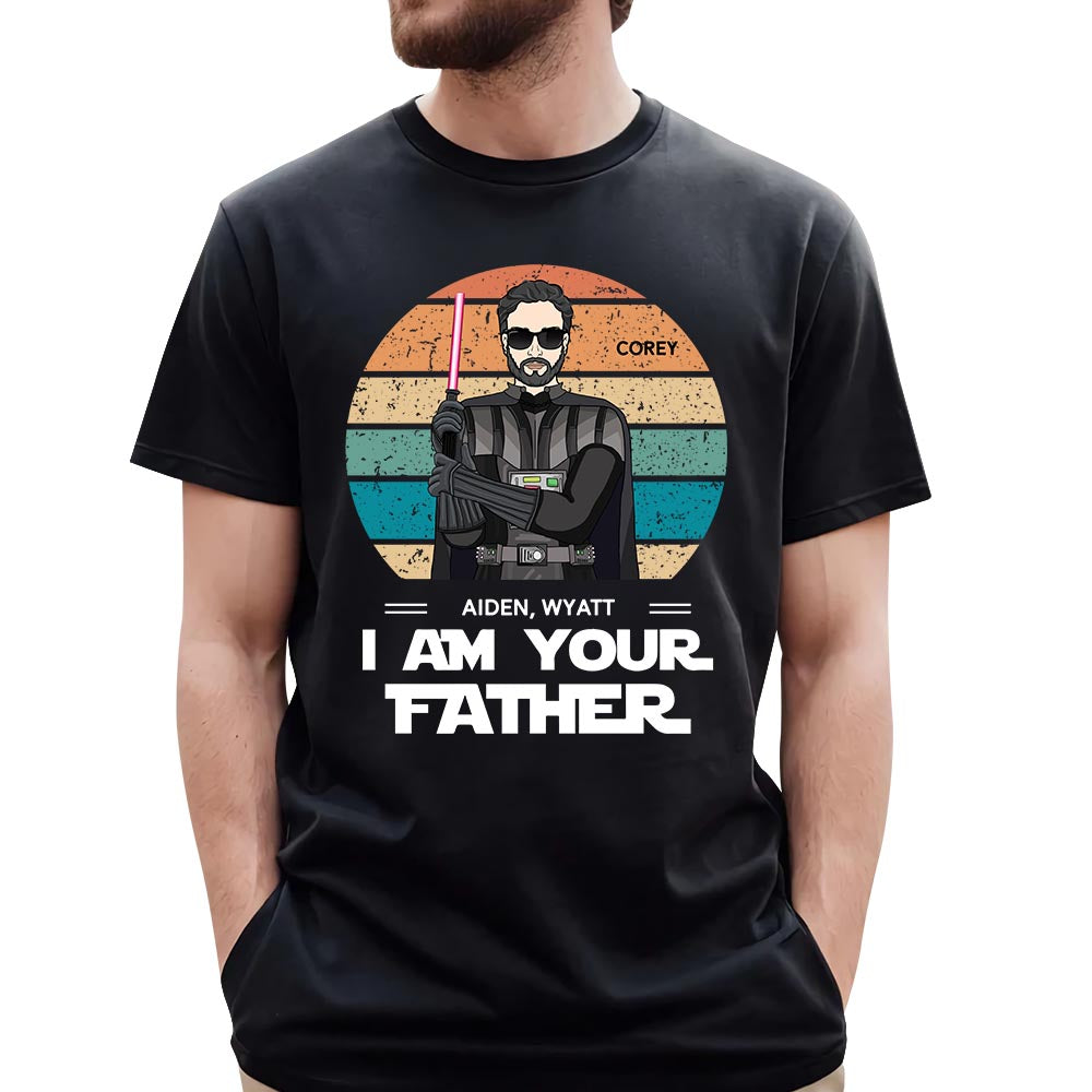 I Am Your Father Shirt For Dad - Perfect Personalized Father's Day Gifts