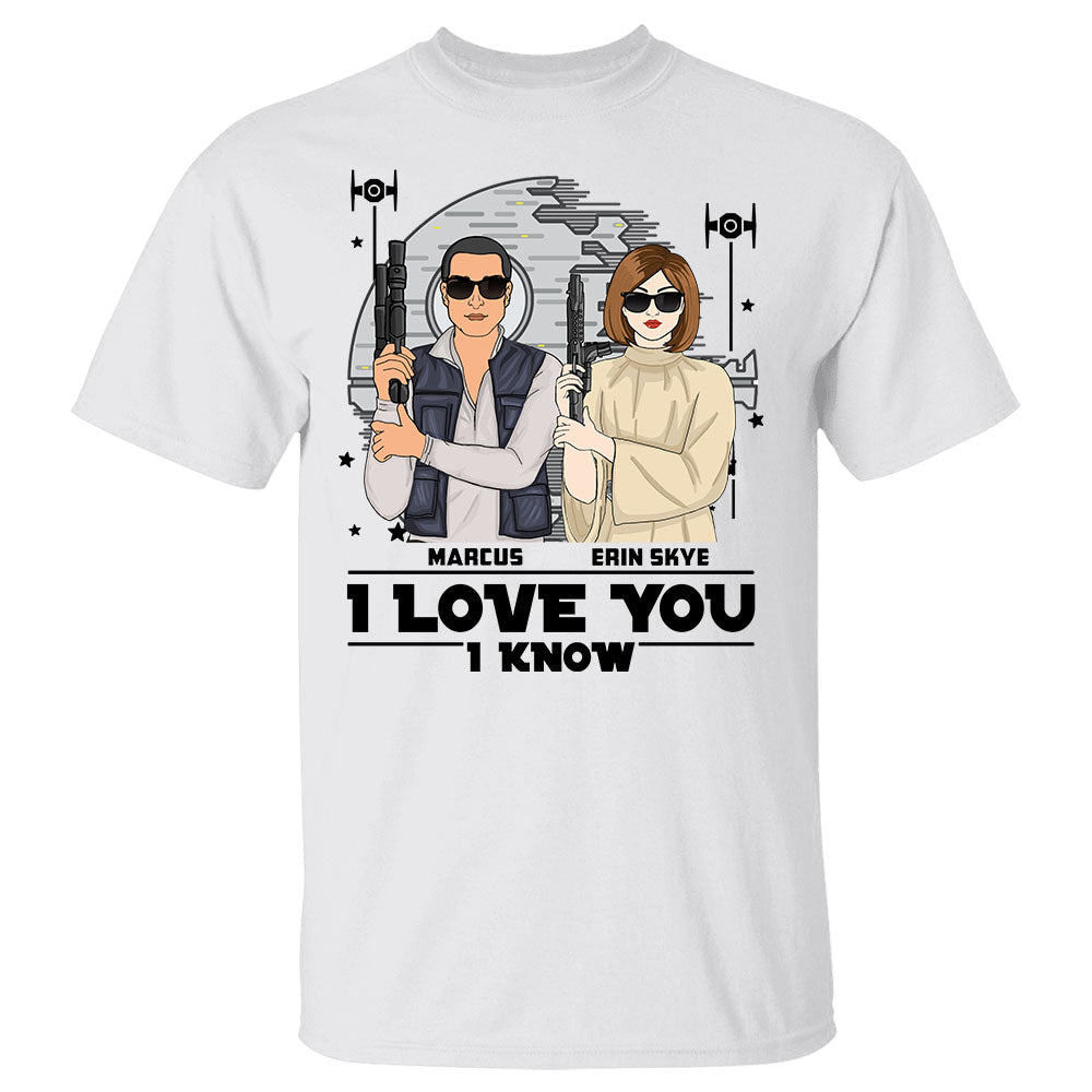 Personalized I Love You I Know Han Solo & Leia T-Shirt Gift For Couple - Custom Gifts For Wife - Valentines Day Gift For Him Her