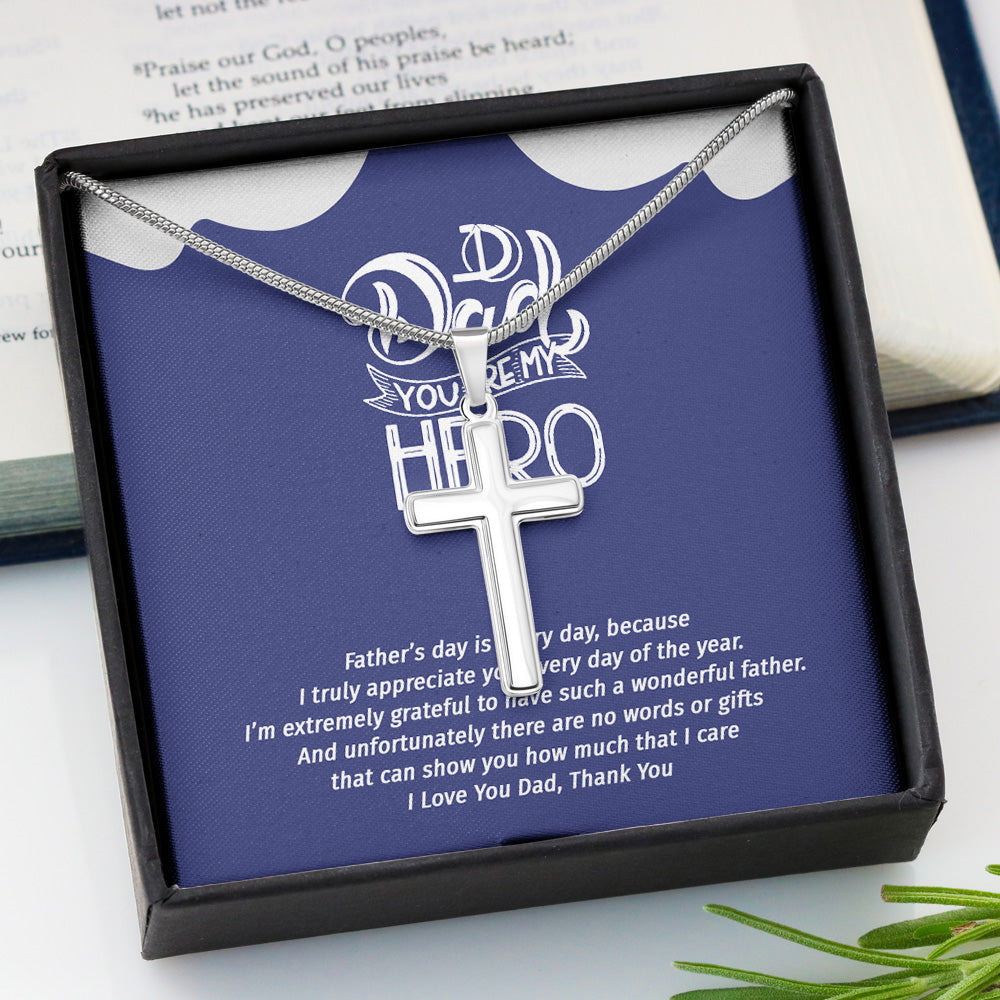 Dad You Are My Hero Stainless Cross Necklace Gifts For Dad From Daughter Son - I Truly Appreciate You Every Day Of The Year Stainless Cross Necklace