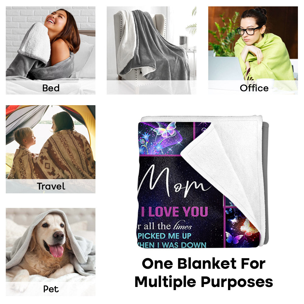 To My Mom I Love You For All The Times For Mom From Daughter - Blanket Gifts For Mom