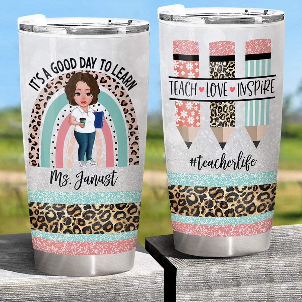 Personalized It's A Good Day To Learn Back To School Teacher Appreciation Tumbler Gift For Teacher