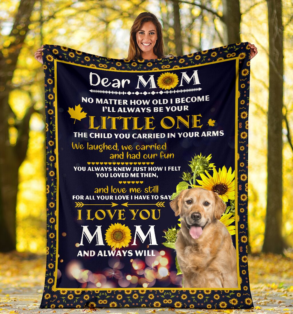 I'll Always Be Your Little Child Sunflower Golden Retriever Blanket Gift For Dog Lovers Dog Mom Dad