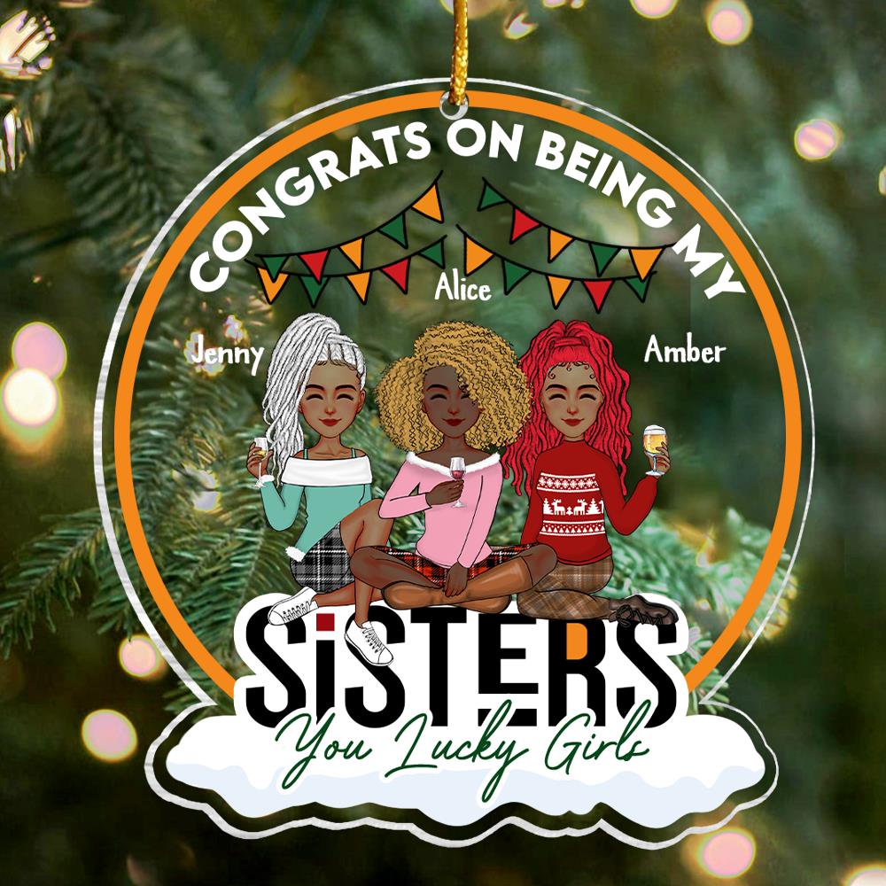 Congrats On Being My Sister - Personalized Acrylic Ornament TT01