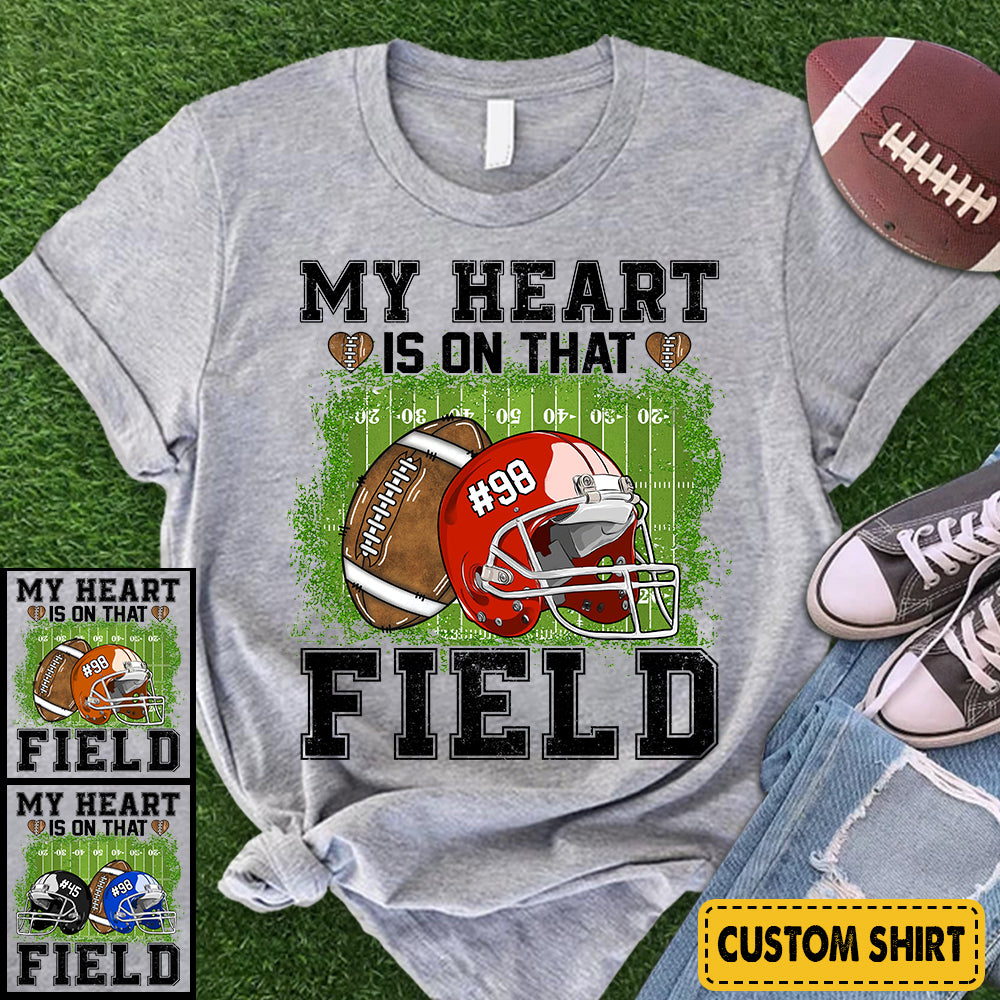 Personalized Shirt My Heart Is On That Field Football Shirt Football Team K1702