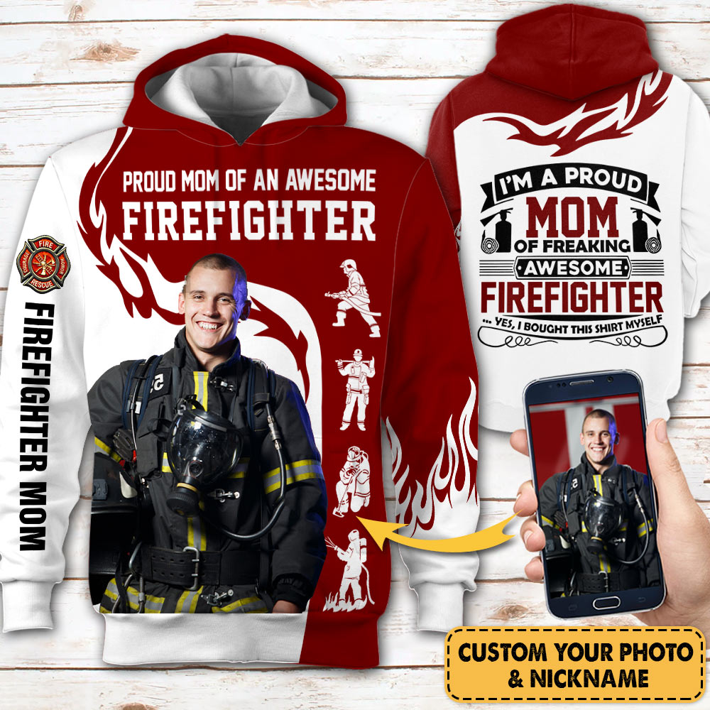 Personalized Proud Mom Of An Awesome Firefighter Custom Photo All Over Print Shirt