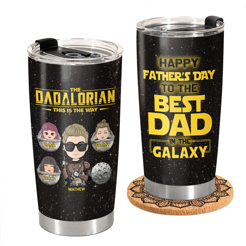 Best Dad In The Galaxy - Personalized Tumbler Father's Day Gift For Dad