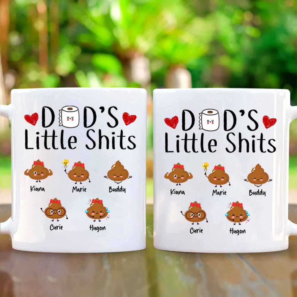Dad's Little Shits - Personalized Mug Gift For Dad With Kids