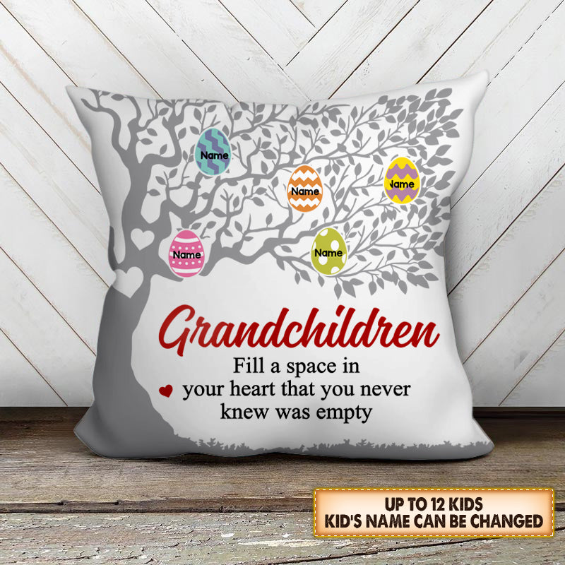 Personalized Grandchildren Fill A Space In Your Heart That You Never Knew Was Empty, Pillow For Grandma, Easter Gift