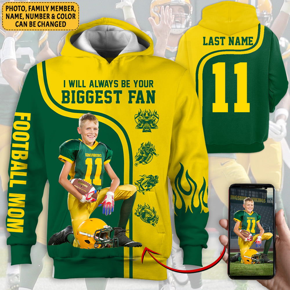I Will Always Be Your Biggest Fan All Over Print Shirt For Football Mom Dad Grandma Sport Family H2511