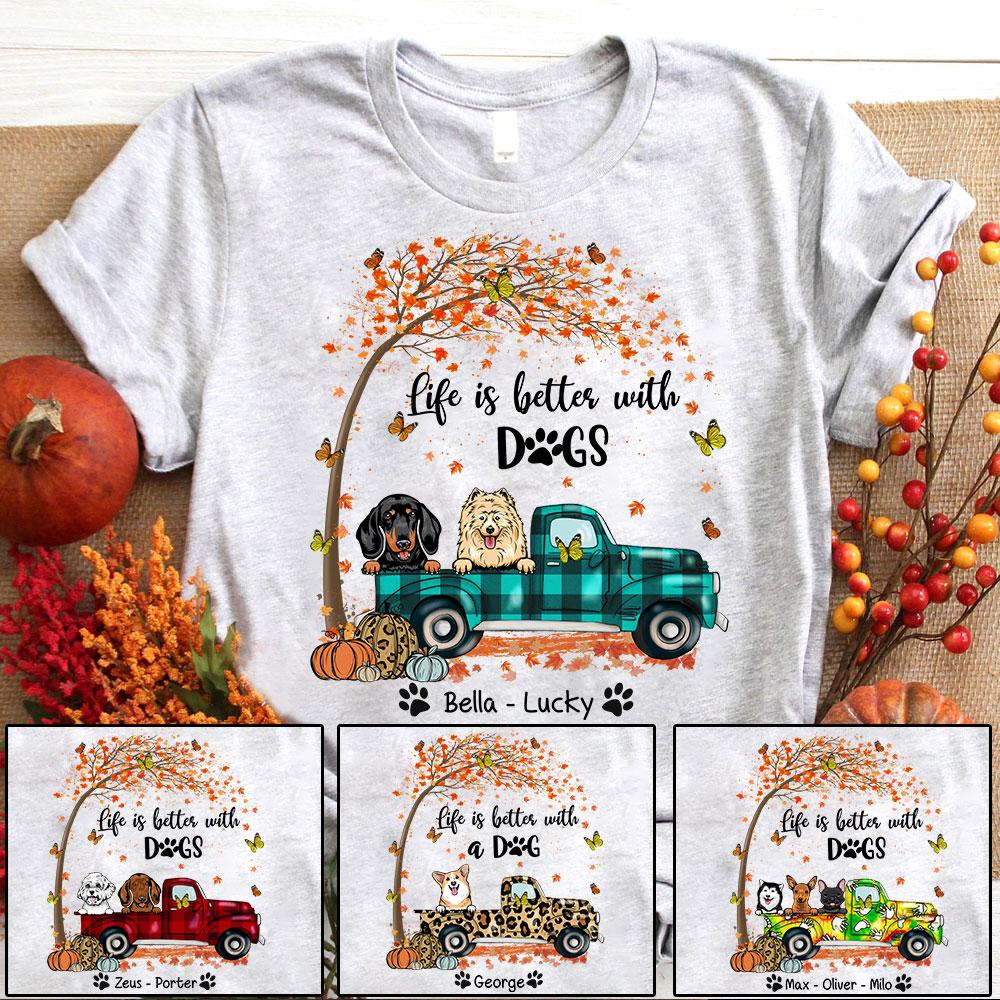 Personalized Life Is Better With A Dog Truck Autumn Shirt, Funny Dog Mom Halloween Shirt, Custom Dog Breed And Name Shirt.