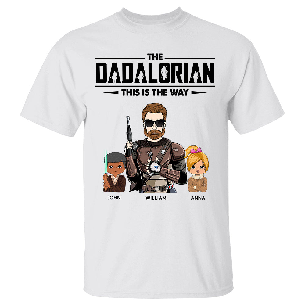 The Dadalorian This Is The Way Personalized Shirt Gift For Dad - Custom Nickname With Kids New