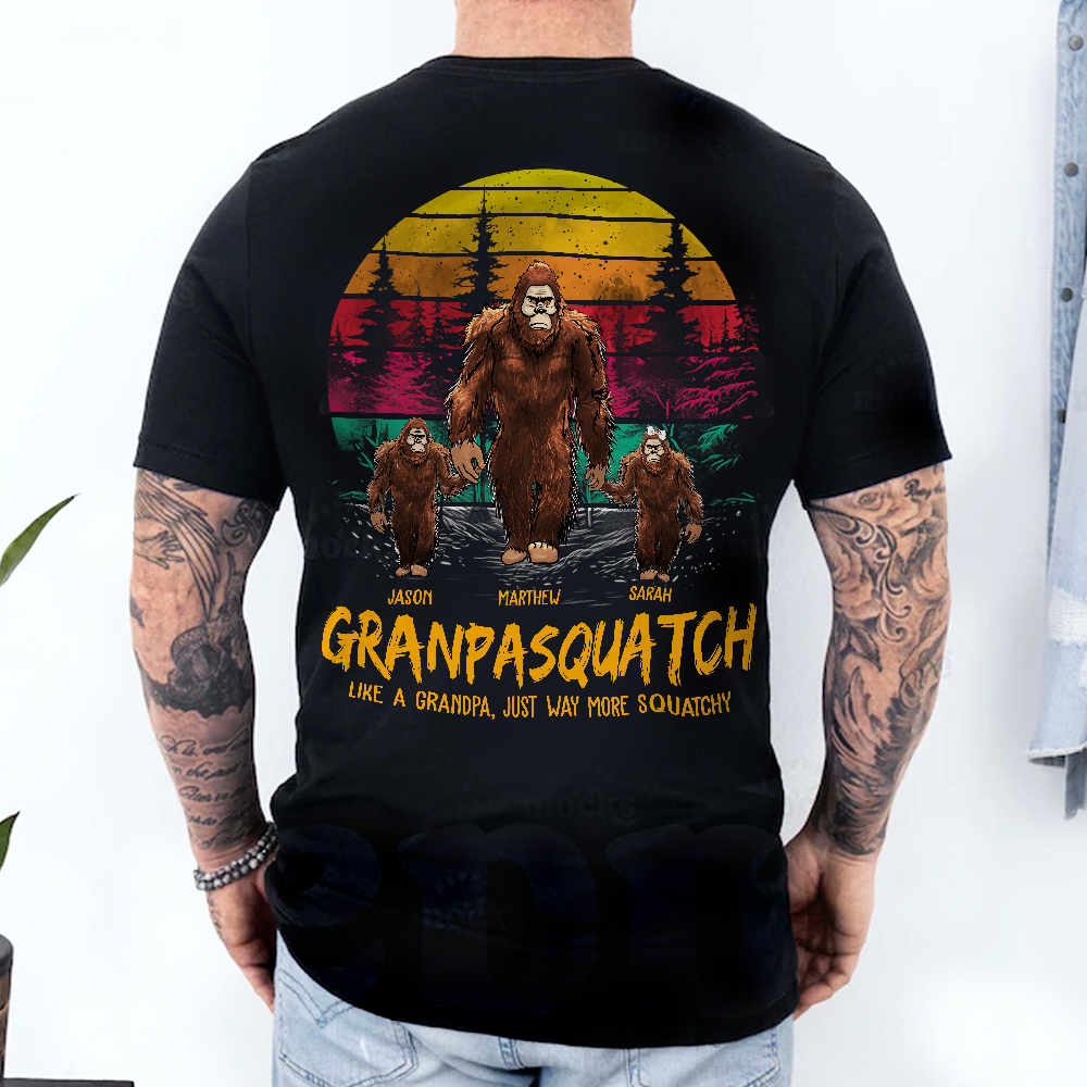 Papasquatch, Like A Grandpa, Just Way More Squatchy - Personalized Vintage Back Print Shirt
