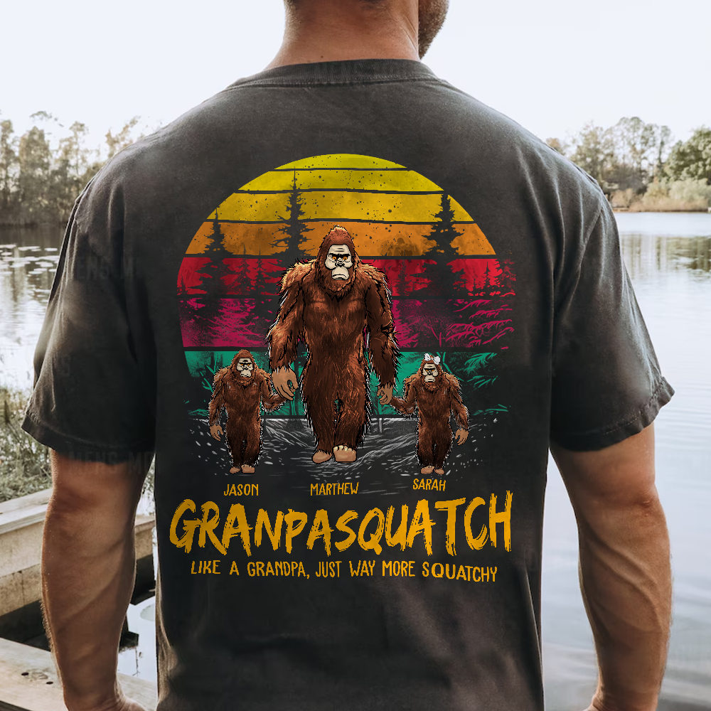 Papasquatch, Like A Grandpa, Just Way More Squatchy - Personalized Vintage Back Print Shirt