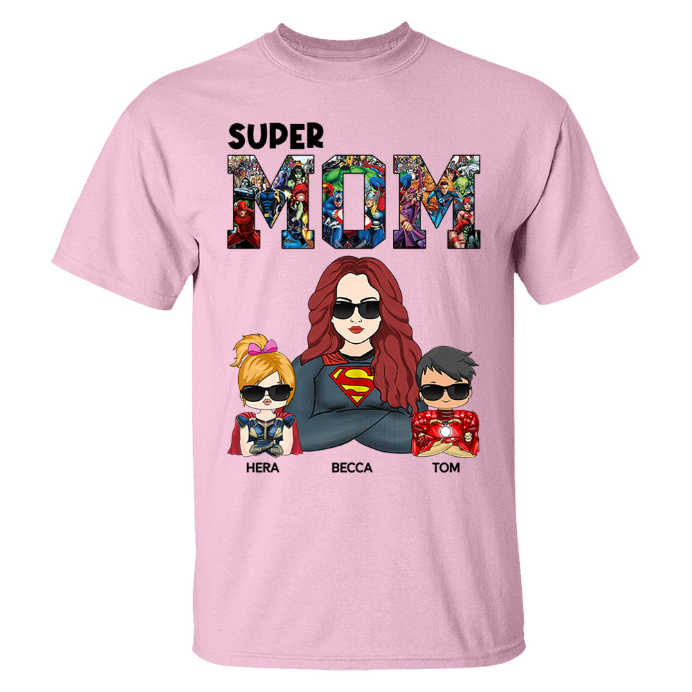 Super Mom - Personalized Shirt Gift For Mom Pt99