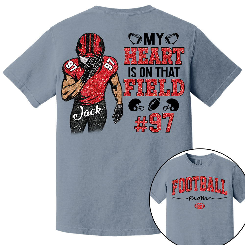 My Heart Is On That Field - Custom Clipart Shirt For Football Family NA04 Pt99