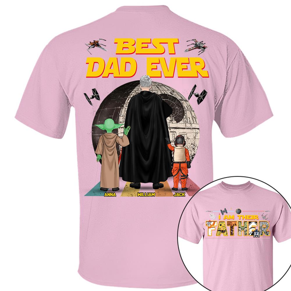 Best Dad Ever I Am Their Father  - Personalized Shirt Gift For Dad For Father's Day 2026 T1807 Hv01