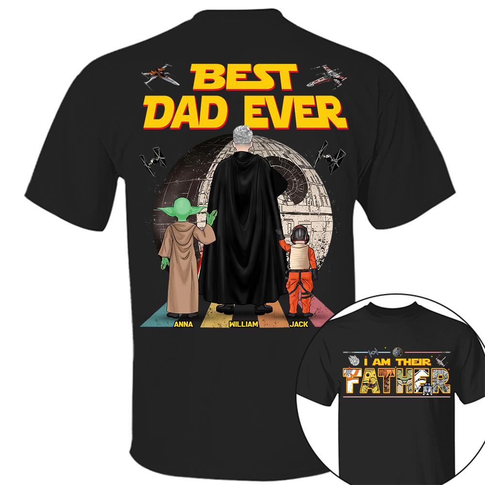 Best Dad Ever I Am Their Father  - Personalized Shirt Gift For Dad For Father's Day 2026 T1807 Hv01