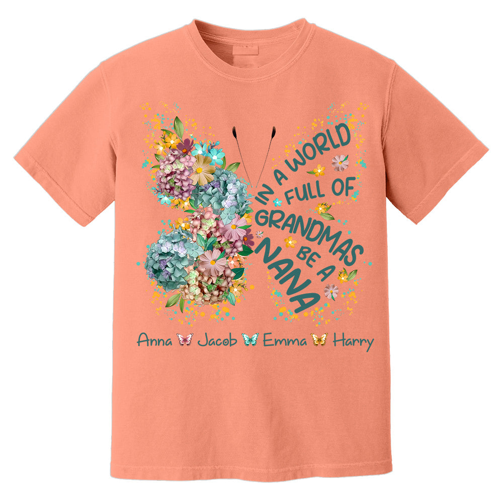 Personalized Grandma Shirt In a World Full of Grandmas Be a Mimi Custom T-Shirt with Grandkids Names - Gift for Mother's Day T1807 Do99
