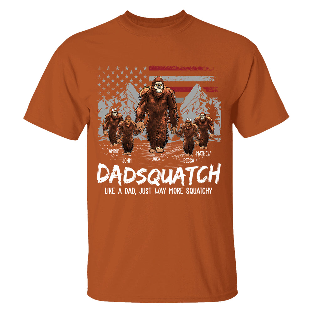 Personalized Papaquatch, Like A Grandpa, Just Way More Squatchy - Father's Day Gift, 4th Of July Vr2