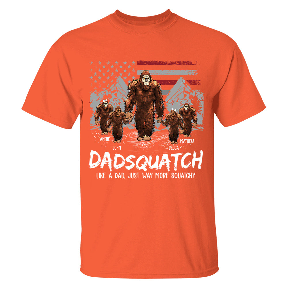 Personalized Papaquatch, Like A Grandpa, Just Way More Squatchy - Father's Day Gift, 4th Of July Vr2