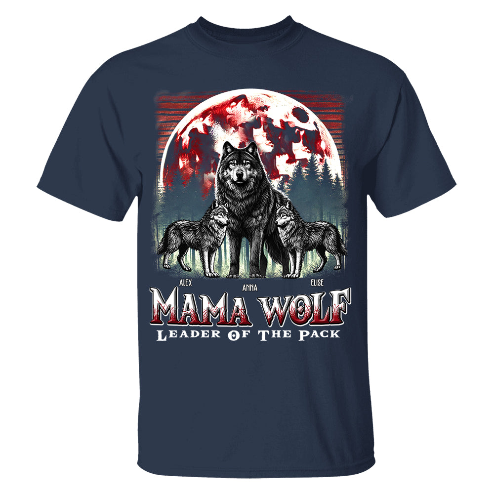 Wolf Mama Leader Of The Pack - Personalized Shirt For Mom Nh00