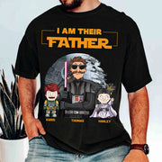 I Am Their Father Custom Shirt For Dad - Father's Day Gift 2025 Ver 2 Nh00