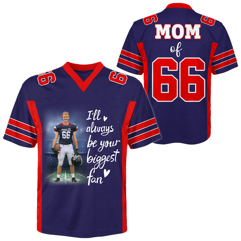 I Will Always Be Your Biggest Fan Custom All Over Print Shirt Gift For Football Mom Grandma Football Lovers Na02