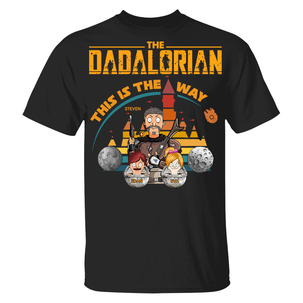 The Dadalorian This Is The Way - Personalized Shirt For Dad Custom Nickname With Kids Pt99