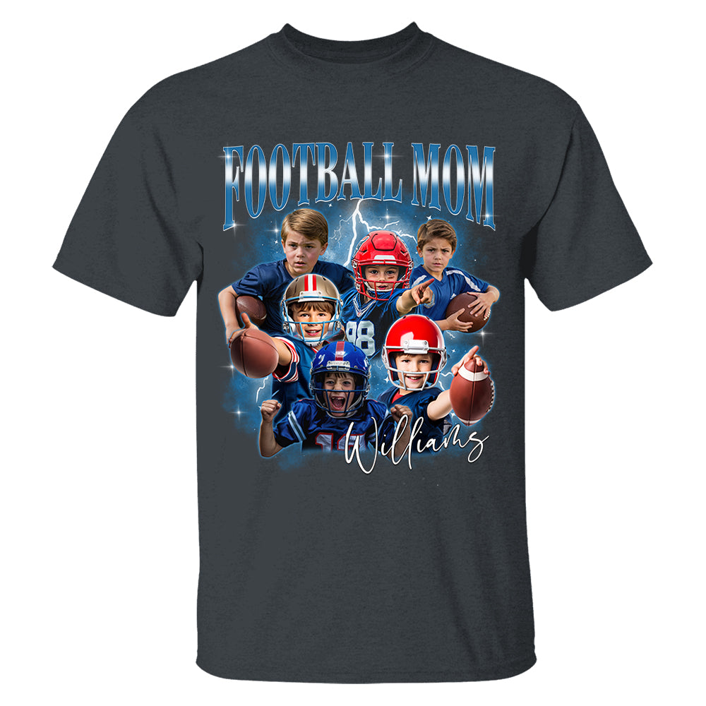 Personalized Football Mom Shirts, Custom Photo Sport Family Member, Game Day Football Team Your Own Pictures