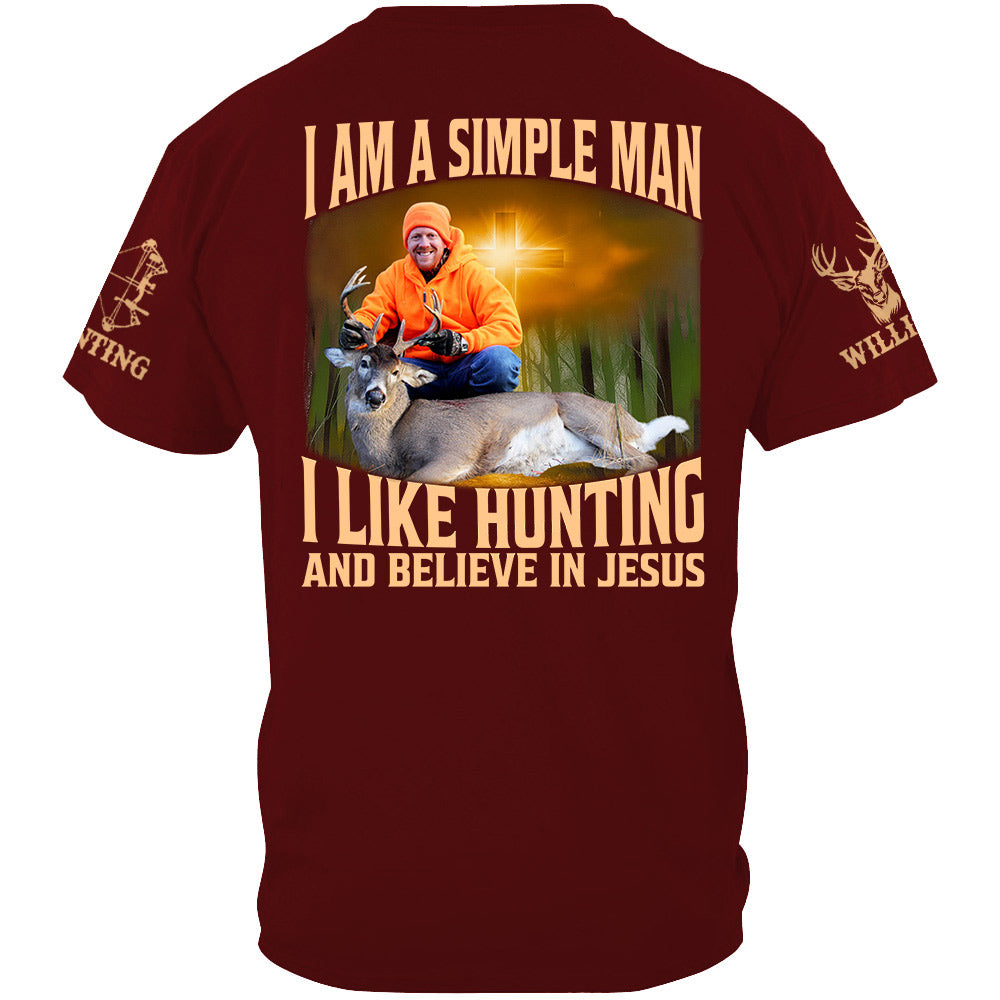 I'm A Simple Man I Like Hunting And Believe In Jesus Personalized Photo Deer Hunting Shirt Gift For Hunting Family Na02