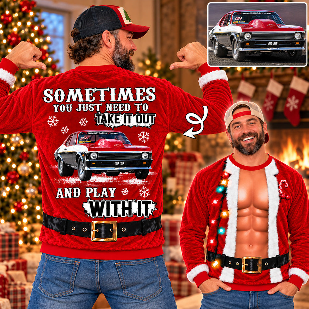 Take It Out & Play - Funny Muscle Santa – Custom Photo Car Christmas Sweatshirt - Gift For Car Lovers A2110 T24