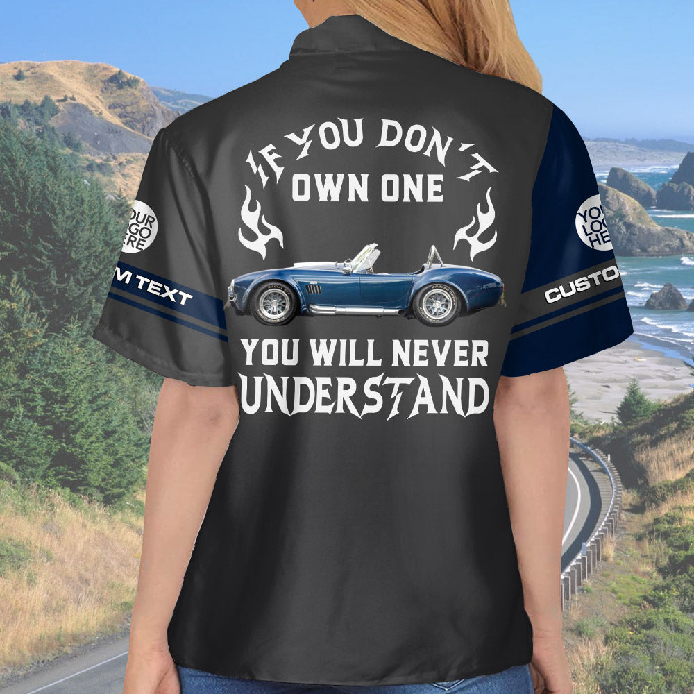 If You Don Own One You Will Never Understand - Custom Photo Classic Car Shirt A2110