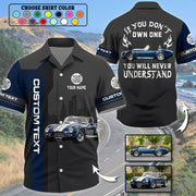 If You Don Own One You Will Never Understand - Custom Photo Classic Car Shirt A2110
