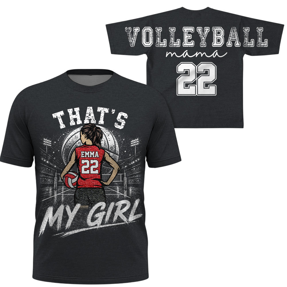 Personalized That's My Girl Shirt, Custom Player & Number, Volleyball Mom Gift for Game Day Na02 VH01