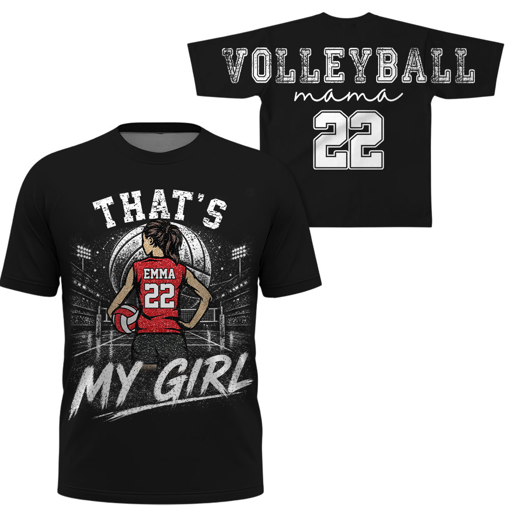 Personalized That's My Girl Shirt, Custom Player & Number, Volleyball Mom Gift for Game Day Na02 VH01