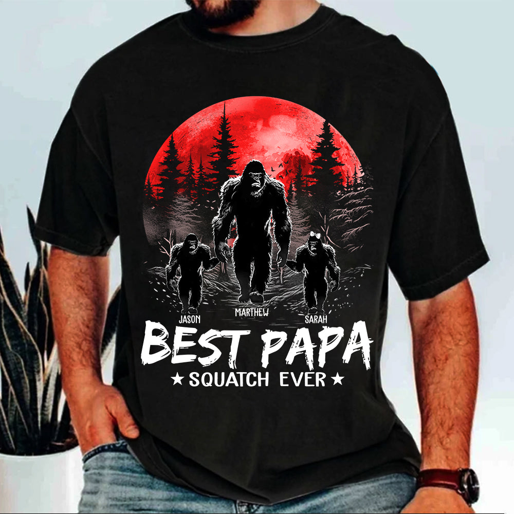 Best PaPa Squatch Ever Bigfoot - Personalized Shirt T1807 Li29