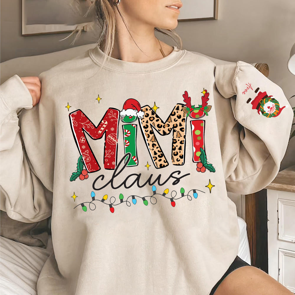 Mimi Claus - Custom Sweatshirt For Grandma Nana Mom - Best Family Gifts NA04 Nh00