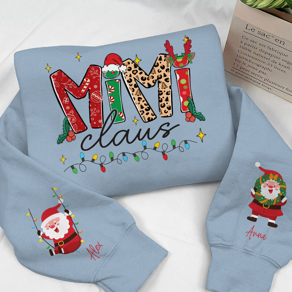 Mimi Claus - Custom Sweatshirt For Grandma Nana Mom - Best Family Gifts NA04 Nh00