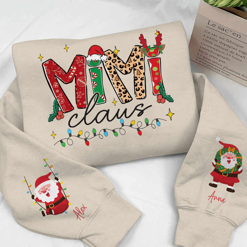 Mimi Claus - Custom Sweatshirt For Grandma Nana Mom - Best Family Gifts NA04 Nh00