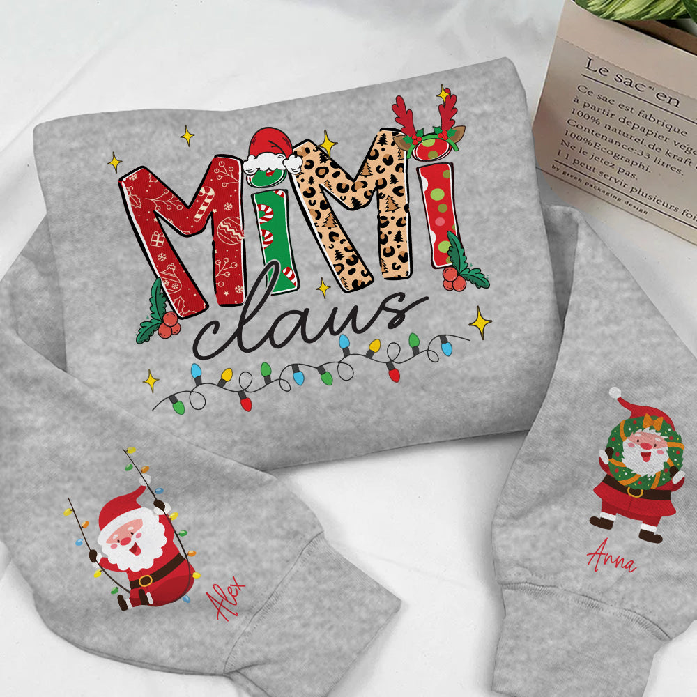 Mimi Claus - Custom Sweatshirt For Grandma Nana Mom - Best Family Gifts NA04 Nh00