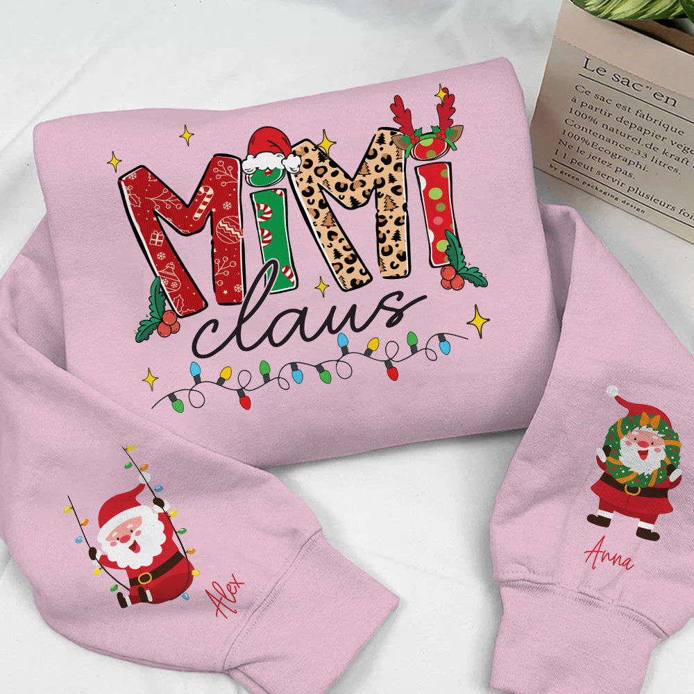 Mimi Claus - Custom Sweatshirt For Grandma Nana Mom - Best Family Gifts NA04 Nh00