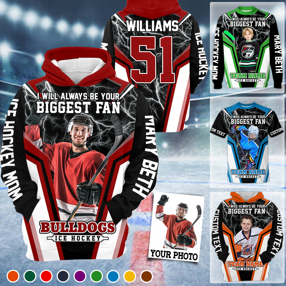 I Will Always Be Your Biggest Fan Vr3 Personalized All Over Print Shirt For Ice Hockey Mom Grandma Sport Family