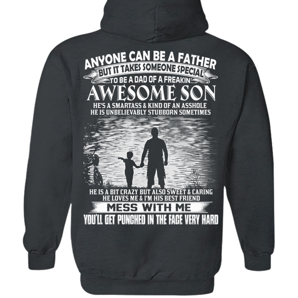 Anyone Can Be A Father But It Takes Someone Special To Be A Dad Of A Freaking Awesome Son Shirt Perfect Gift For Dad