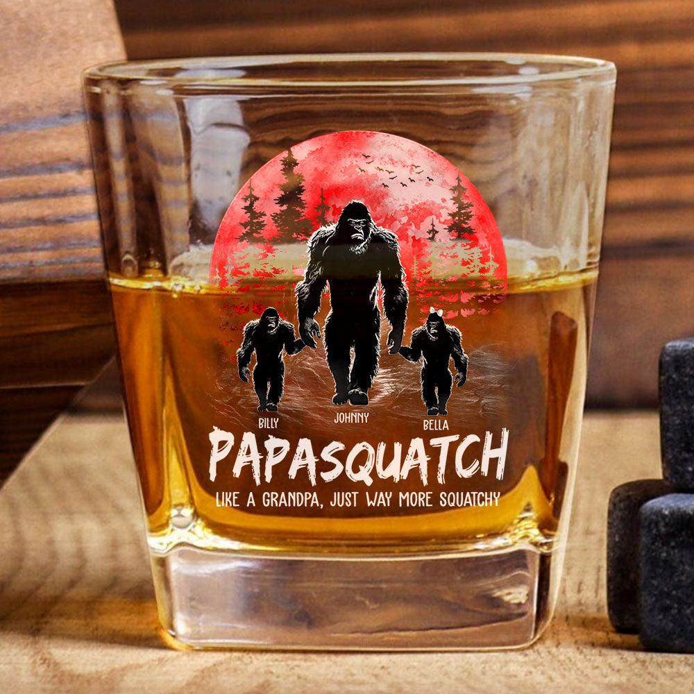 Papasquatch, Like A Grandpa, Just Way More Squatchy Whiskey Glasses